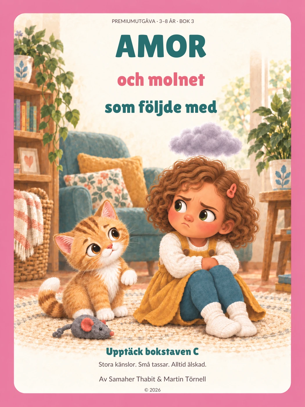 Amor och molnet som följde med